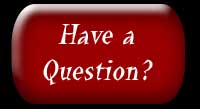Have a Question